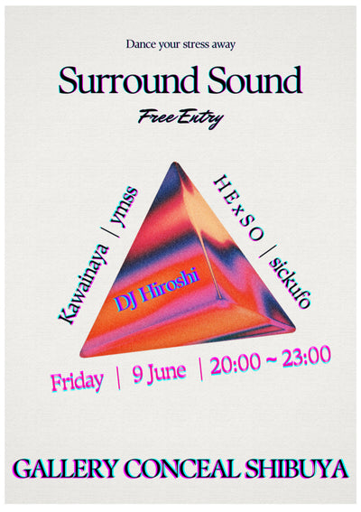 過去のイベント・  『Surround Sound』